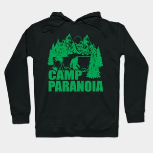 Big Foot Camp Paranoia Camping Gift Hoodie